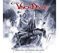 Vision Divine - When All The Heroes Are Dead [VINYL]