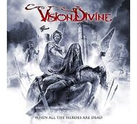 VISION DIVINE - WHEN ALL THE HEROES ARE DEAD VINYL LP NEW