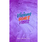 Vision, Goals, Vibes Notebook | Student Notebook for Ideas, Reflections & Goal Setting |: 110-Page College-Ruled Journal for Teens & Students