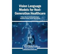 Vision Language Models for Next-Generation Healthcare