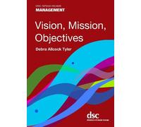 Vision, Mission, Objectives (DSC Speed Reads)