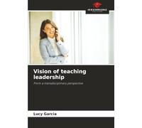 Vision of teaching leadership: From a transdisciplinary perspective