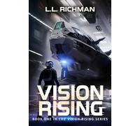 Vision Rising: A Military Sci-Fi Series: 1