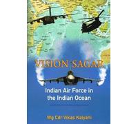 Vision Sagar: Indian Air Force in the Indian Ocean