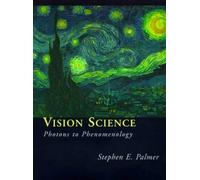 [(Vision Science: Photons to Phenomenology)] [Author: Stephen E. Palmer] published on (May, 1999)