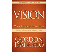 Vision: Your Pathway to Victory