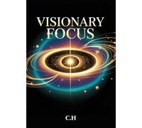 Visionary Focus: Unlocking the Secrets of Visualization Techniques for Success