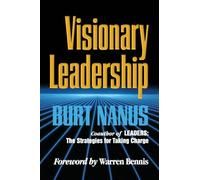 Visionary Leadership (Jossey-Bass Leadership Series)