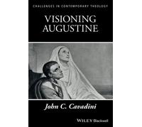 Visioning Augustine (Challenges in Contemporary Theology)