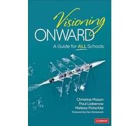 Visioning Onward: A Guide for All Schools