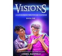 Visions: A Kate Robbins Teen Psychic Suspense