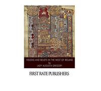 Visions and Beliefs in the West of Ireland