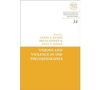 Visions and Violence in the Pseudepigrapha (Jewish and Christian Texts)