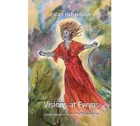 Visions at Ewyas: (and whispers from the Magdalene) (Magickal Diaries)