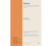 Visions : C. G. Jung Seminars, 1930-1934 (Volume 2)