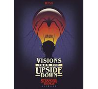 Visions from the Upside Down