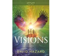 Visions (Lost Lake Series)