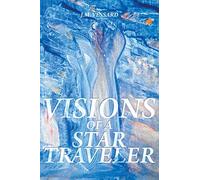 Visions of a Star Traveler