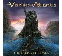 Visions Of Atlantis - The Deep & The Dark