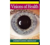 Visions of Health: Understanding Iridology – Penguin Books