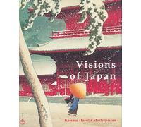 Visions of Japan: Kawase Hasui's Masterpieces