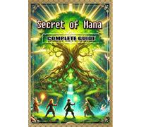 Visions of Mana Complete Guide: Tips, Tricks, Strategies and More by Jimmie S. M