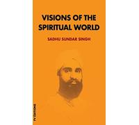 Visions of the spiritual world
