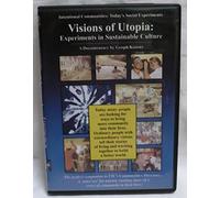 Visions of Utopia: Experiments in Sustainable Culture Part Two