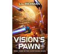 Vision's Pawn: A Military Sci-Fi Series (Vision Rising)