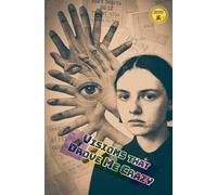 Visions that Drove Me Crazy