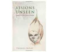 Visions Unseen: Aspects of the Natural Realm