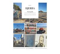 Visit DJERBA: Travel guide (Smart travel guides)