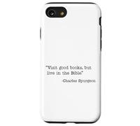 Visit Good Books, Live In The Bible Charles Spurgeon Quote Case for iPhone SE (2020) / 7 / 8