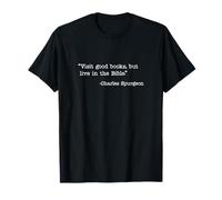 Visit Good Books, Live In The Bible Charles Spurgeon Quote T-Shirt