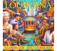 Visit Louisiana - New Orleans Coloring Book with 90 symbolic images. Relax with captivating scenes Jazz Fest, Mardi Gras Festivals, Oysters, Jazz ... Explore Louisiana, Unique gift (Dream Travel)