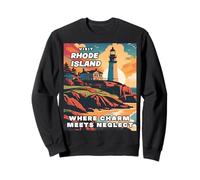 Visit Rhode Island Where Charm Meets Neglect Sweatshirt