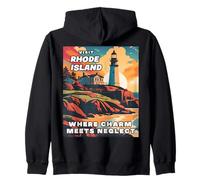Visit Rhode Island Where Charm Meets Neglect Zip Hoodie