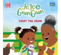 JoJo & Gran Gran: Visit the Farm: (JoJo & Gran Gran)