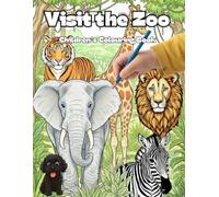 Visit the Zoo: Children's Colouring Book (Willow Books)