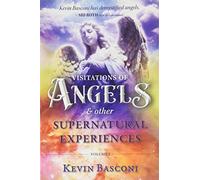 Visitations of Angels and Other Experiences, Volum
