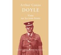 Visite Sur Les Trois Fronts: Aperçu des lignes britanniques, italiennes et françaises: 8 (Memoires De Guerre, 8)