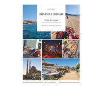 Visiter SHARM EL SHEIKH: Guide de voyage (Guides de voyage)