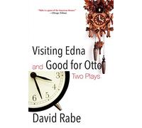 Visiting Edna & Good for Otto: Two Plays