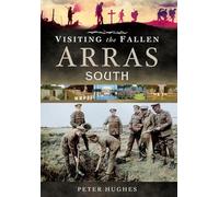 Visiting the Fallen - Arras South