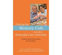 Visiting the Memory Café and Dementia Care Activities