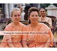 Visiting the Saints of India with Sri Daya Mata