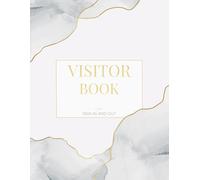 Visitor Book Sign In and Out: A Simple Guest Sign In and Out Log Book for Recording Visitor Activity in Workplaces, Offices, and Businesses of All Sizes (Records Up to 3120 Entries)
