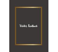 Visitor Feedback - Gray Cover: Guest Comment Book Designed for All Venues - From Hotels and Museums to Offices, Events, and Public Spaces