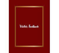 Visitor Feedback - Red Cover: Guest Comment Log for Hotels, Events, Tourist Sites & Public Spaces