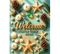 Visitor Guest Book: A Visitor Log for Cabins, Vacation Rentals, AirBnB, B&Bs & Guest Houses-Designed for Honest Reviews and Feedback, Not Just Travel Tips